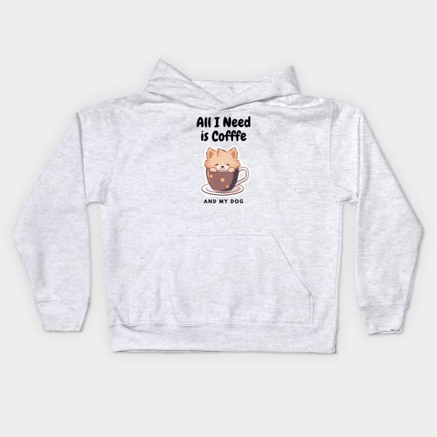 All I need is Coffee and My Dog Cute - Cute Cup Kids Hoodie by DressedInnovation